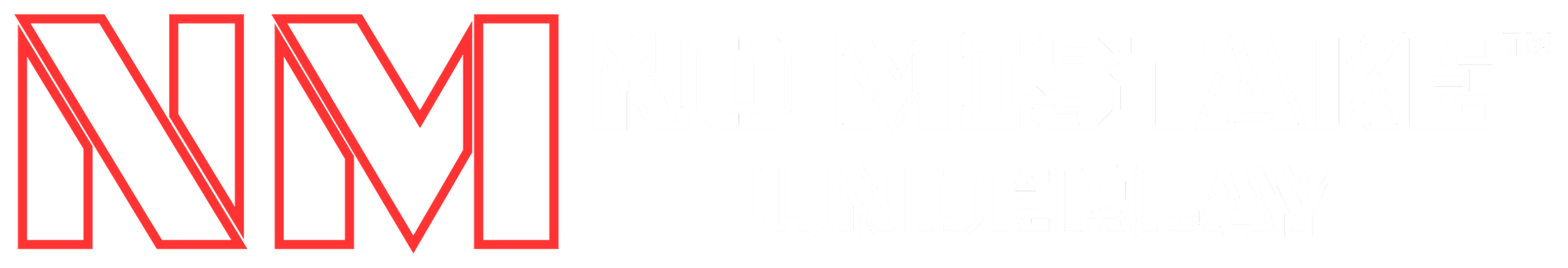 NO MISTAKE Underlay